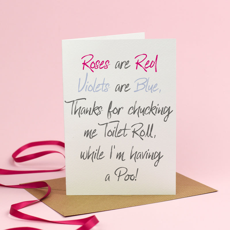 Roses are Red... Thanks for the Loo Roll! - Valentine's Day Card 