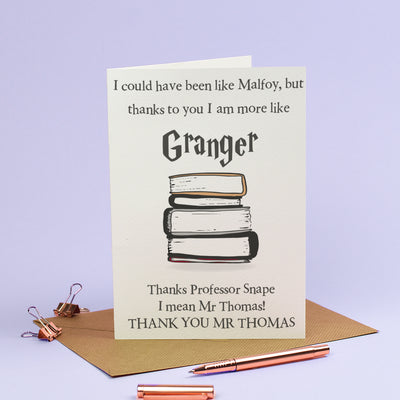 Personalised Thank you Teacher Card - Harry Potter - More like Granger Card - 2x versions!