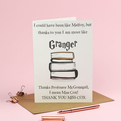 Personalised Thank you Teacher Card - Harry Potter - More like Granger Card - 2x versions!