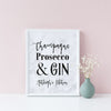 Champagne Prosecco & Gin Oh My! Plain or Personalised Print