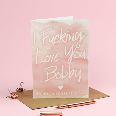 I Bloody Love you... *Rude Option* Valentine's Day Card