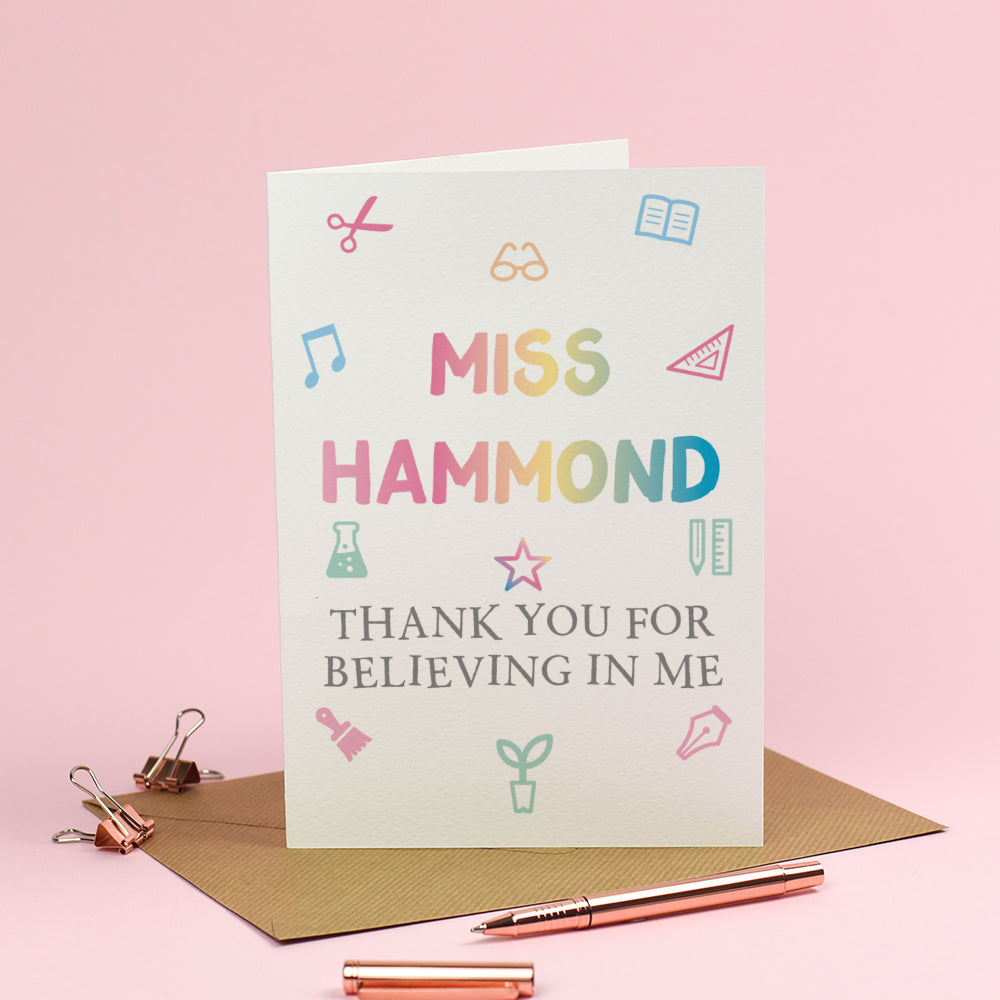 Personalised Thank you Teacher Card - Thank you for believing in me 