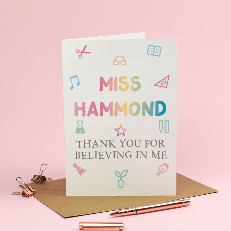 Personalised Thank you Teacher Card - Thank you for believing in me 