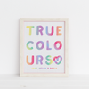 True Colours Rainbow Plain or Personalised Family Print