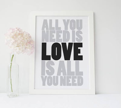 Inspirational Poster - "All You Need is Love..."