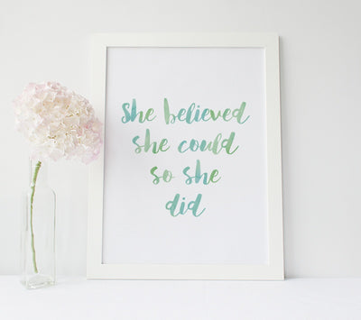 Inspirational Poster - "She believed she could so she did"