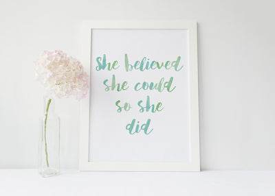 Inspirational Poster - "She believed she could so she did"