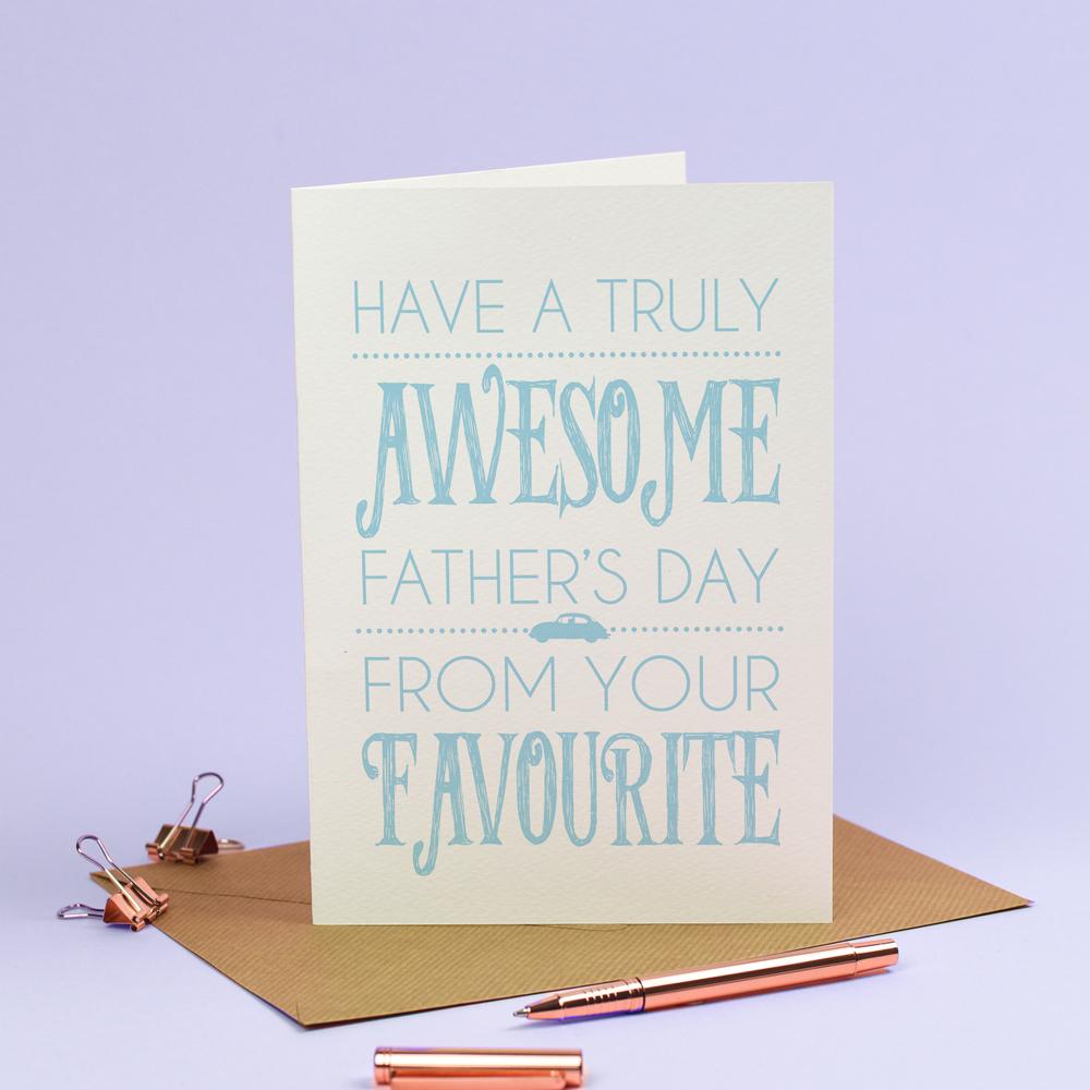 Happy Father's Day from your Favourite 