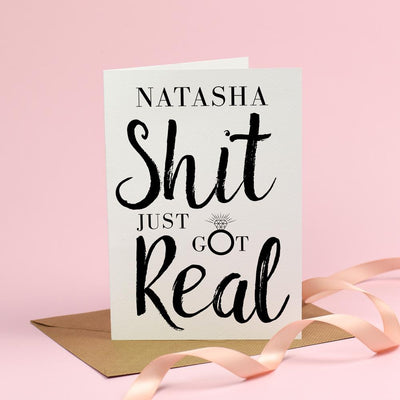 Shit Just Got Real Engagement Card