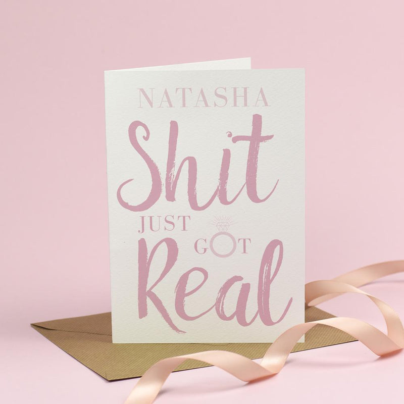 Shit Just Got Real Engagement Card 