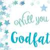 Will you be my Godfather or Godmother Card? Blue Stars