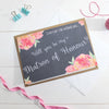 Will you be my Matron of Honour? Card 'Christine' Chalkboard