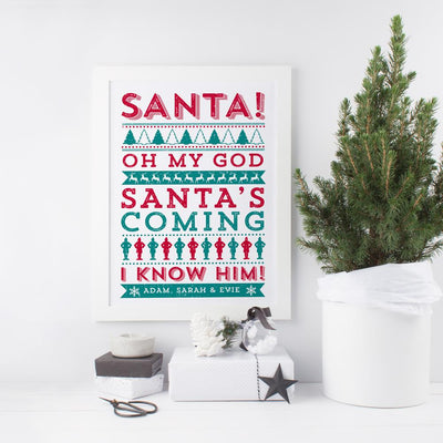 ELF 'Santa! Oh my God, Santa's Coming I know him!' Personalised Print